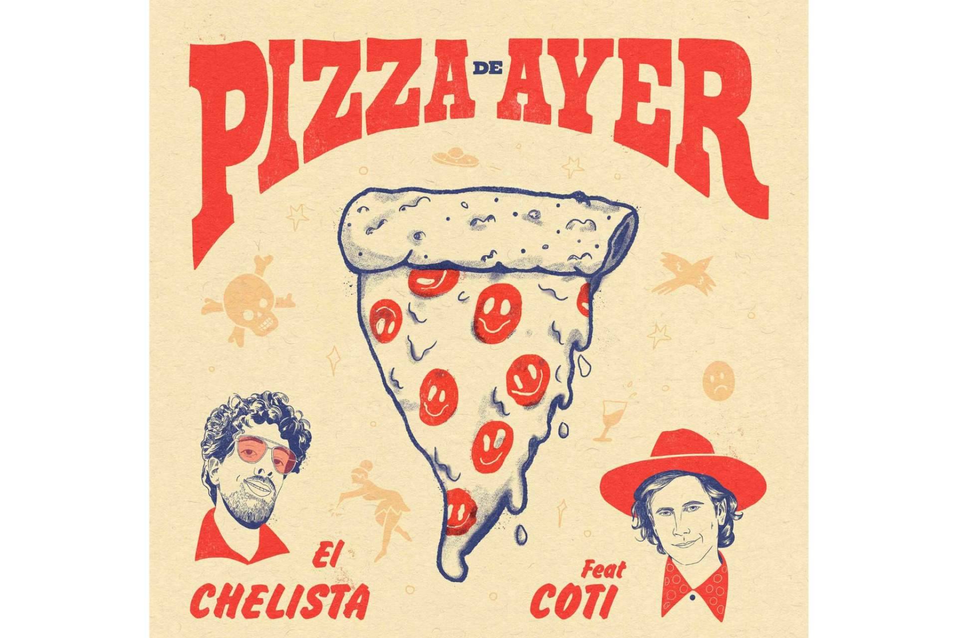 El Chelista, en su nuevo single 'Pizza de Ayer', se alía con Coti