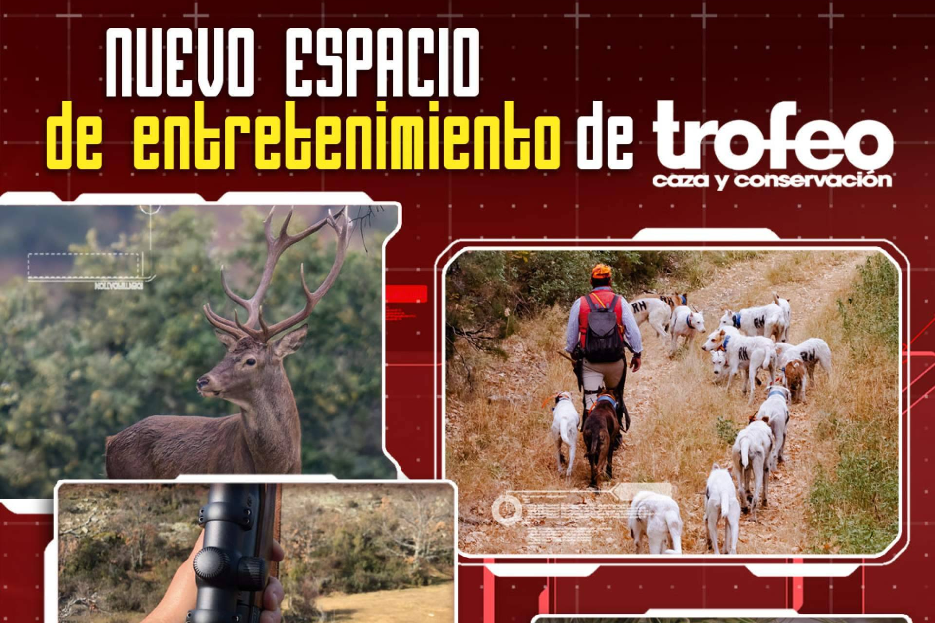 Trofeo Caza mantiene su esencia y se adapta a las exigencias del cazador moderno