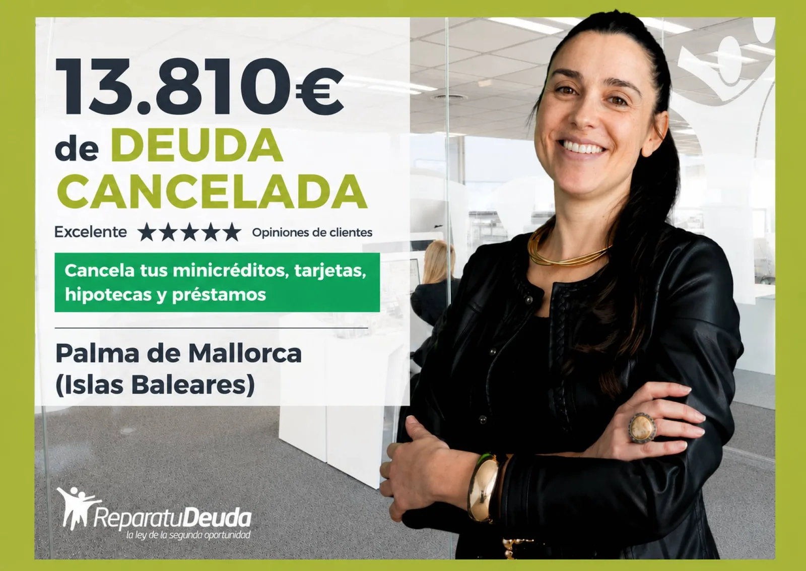 El despacho Repara tu Deuda Abogados cancela con la Ley de Segunda Oportunidad una deuda de 13.810 € en Palma de Mallorca